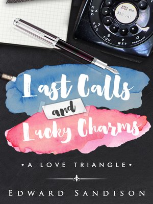 cover image of Last Calls and Lucky Charms